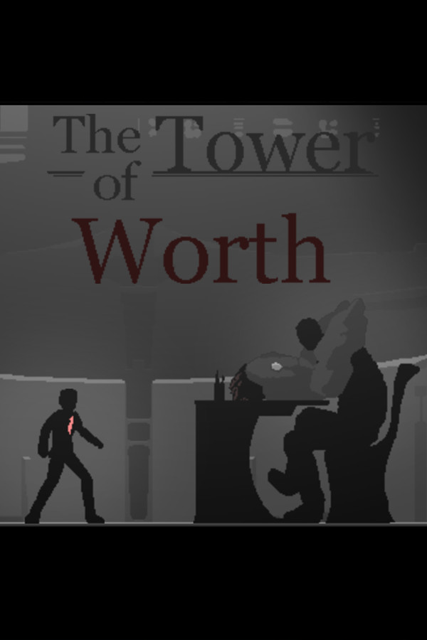 The Tower of Worth