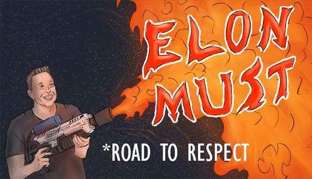 Elon Must - Road to Respect
