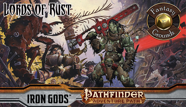 Fantasy Grounds - Pathfinder RPG - Iron Gods AP 2: Lords of Rust (PFRPG) Steam capsule image