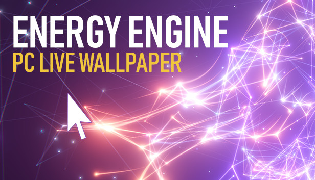 Save 30 on Energy Engine PC  Live  Wallpaper  on Steam 