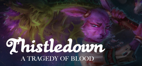 Thistledown: A Tragedy of Blood Cover Image