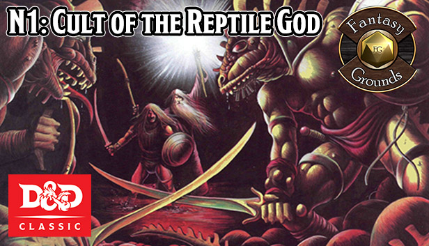 Fantasy Grounds - D&D Classics: N1 Against the Cult of the Reptile God (2E) Steam capsule image