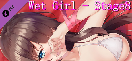Wet Girl - Stage8 header image