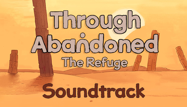 Through Abandoned: The Refuge Soundtrack Steam capsule image