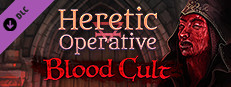 Heretic Operative Blood Cult On Steam