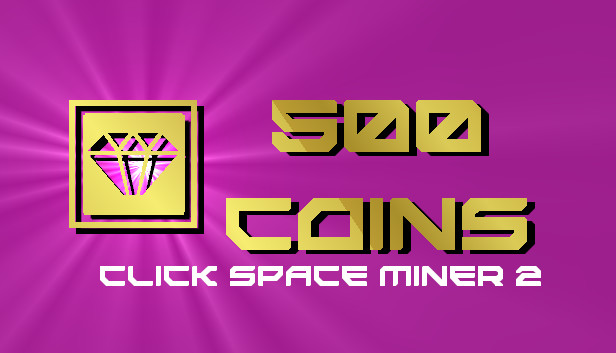 Click Space Miner 2 - 500 Coins Steam capsule image