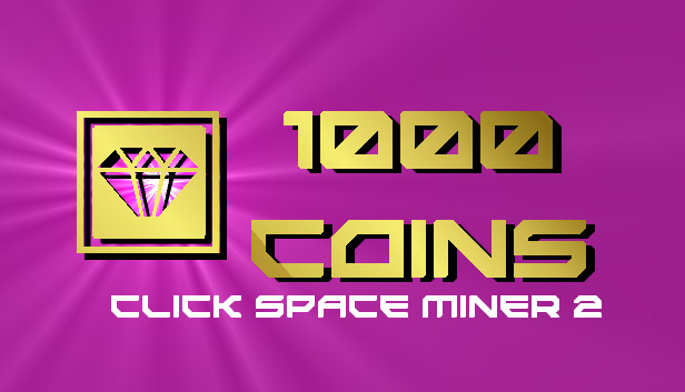 Click Space Miner 2 - 1000 Coins Steam capsule image