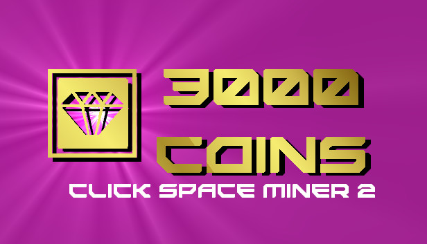 Click Space Miner 2 - 3000 Coins Steam capsule image