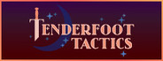 Tenderfoot Tactics
