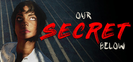 Our Secret Below