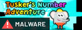 Tusker's Number Adventure [Malware Detected]