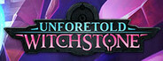 Unforetold: Witchstone