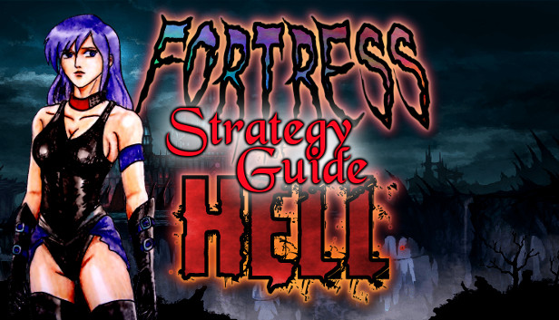 Fortress of Hell - Strategy Guide Steam capsule image