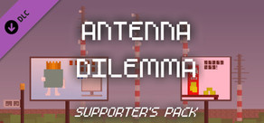 Antenna Dilemma - Supporter's pack