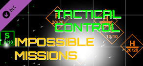 Tactical Control - Impossible Missions