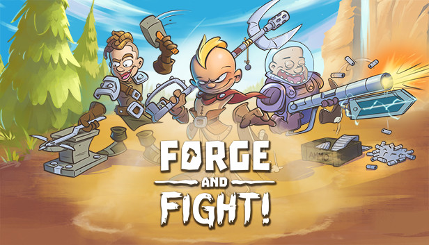 Forge and Fight