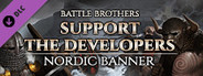 Battle Brothers - Support the Developers & Nordic Banner