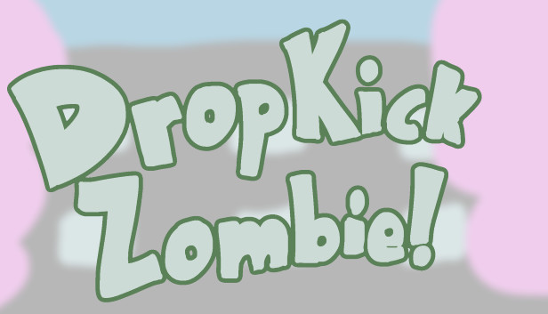 Drop Kick Zombie! Steam capsule image