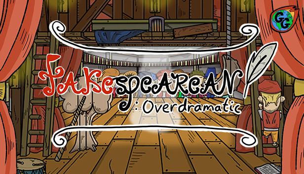 Fakespearean: Overdramatic