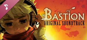 Bastion: Original Soundtrack