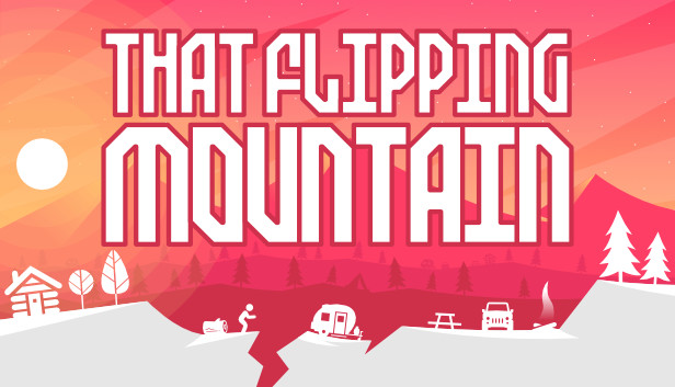 That Flipping Mountain