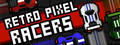 Retro Pixel Racers