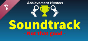 Achievement Hunters - Soundtrack
