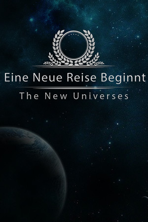 The New Universes: ~ Eine Neue Reise Beginnt ~ Chapter 1