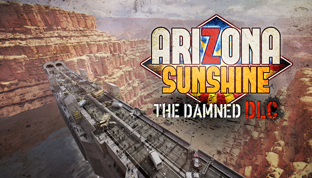 Arizona Sunshine® - The Damned DLC en Steam