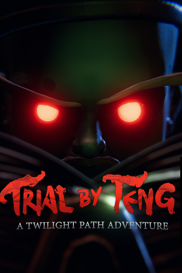 Trial by Teng: A Twilight Path Adventure