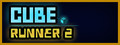 Cube Runner 2
