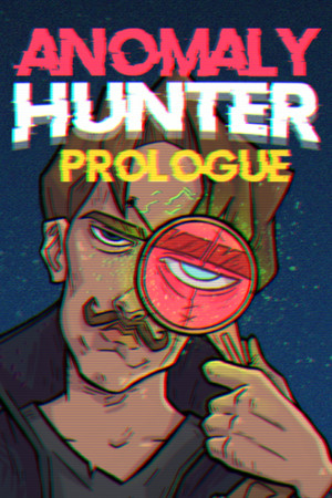 Anomaly Hunter - Prologue cover art