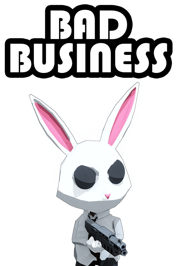 Bad Business