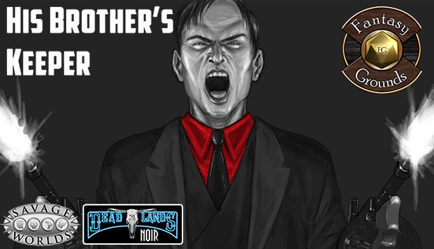 Fantasy Grounds - Deadlands Noir: His Brother's Keeper (Savage Worlds) Steam capsule image