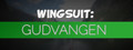 Wingsuit: Gudvangen