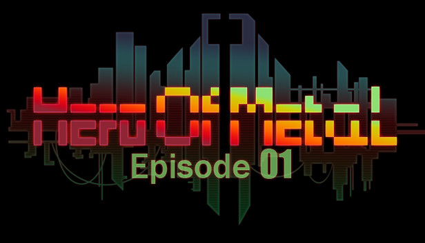 HeroOfMetal-Episode01 Steam capsule image