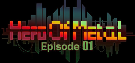 HeroOfMetal-Episode01 header