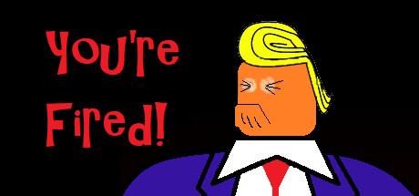 You're Fired! header
