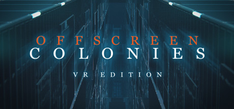 Offscreen Colonies VR