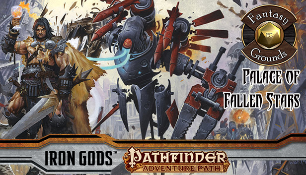 Fantasy Grounds - Pathfinder RPG - Iron Gods AP 5: Palace of Fallen Stars (PFRPG) Steam capsule image