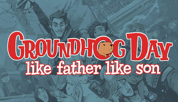Groundhog Day: Like Father Like Son Steam capsule image