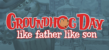 Groundhog Day: Like Father Like Son Cover Image