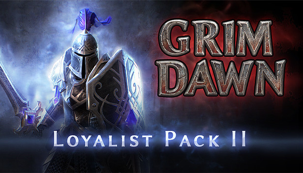 Grim Dawn - Steam Loyalist Items Pack 2 Steam capsule image
