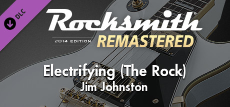 Rocksmith® 2014 Edition – Remastered – Jim Johnston - “Electrifying (The  Rock)” on Steam