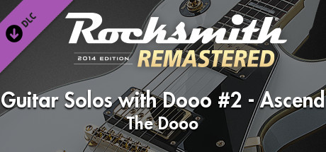 Rocksmith® 2014 Edition – Remastered – The Dooo - “Guitar Solos with Dooo  #2 - Ascend” su Steam