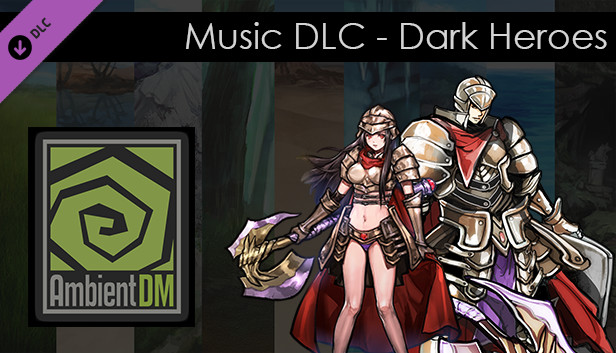 Ambient DM DLC - (Music) Dark Heroes Steam capsule image
