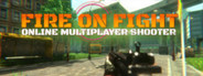 Fire On Fight : Online Multiplayer Shooter