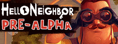 Hello Neighbor Pre-Alpha