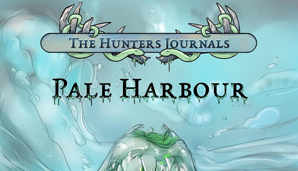 The Hunter's Journals - Pale Harbour Steam capsule image