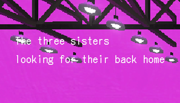 故郷をさがす三姉妹/ The Three Sisters looking for their back home. Steam capsule image